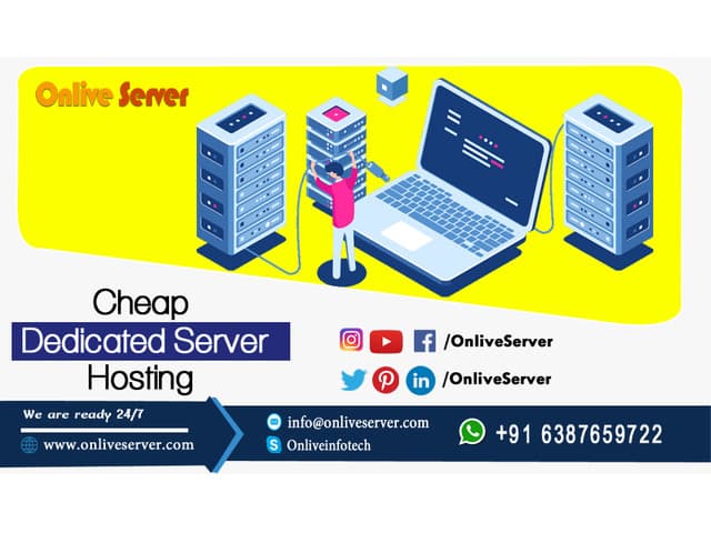 A Cheap Dedicated Server is Easy to Find with Onlive Server