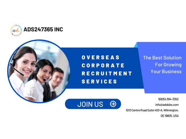 Overseas Corporate Recruitment Services by Ads247365