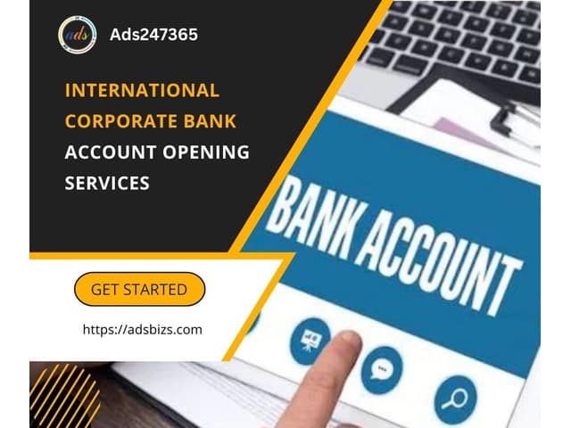International Corporate Bank Account Opening Services with Ads247365