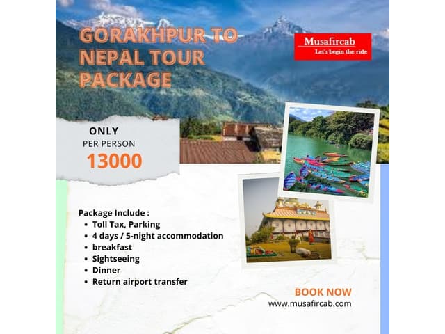 Gorakhpur to Nepal Tour Package Nepal tour package from Gorakhpur