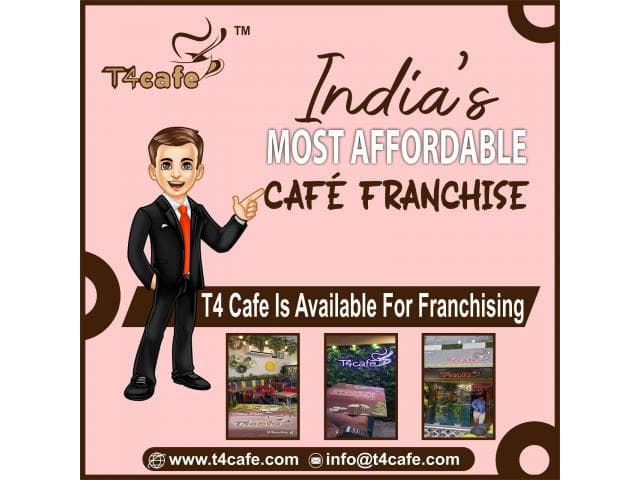 Most Profitable Franchise Business Opportunity In India - T4 Cafe