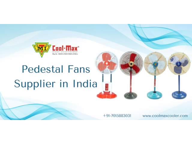 Pedestal Fans Supplier in India