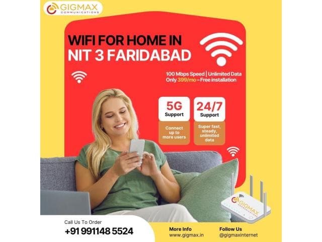 WiFi for Home in NIT 3 Faridabad – Gigmax