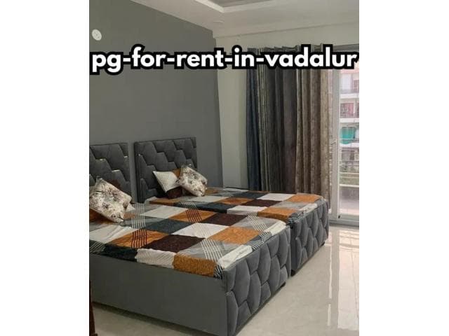 PG for Rent In Vadalur Is An Economical Accommodation with Comfort