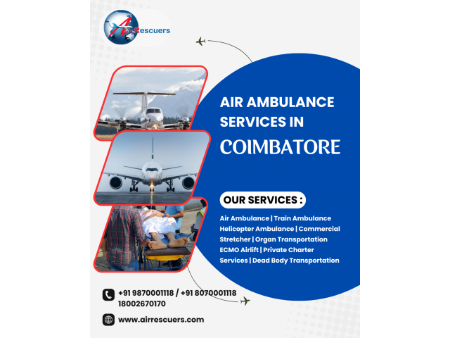 Emergency Air Ambulance Services in Coimbatore, Anytime, Anywhere