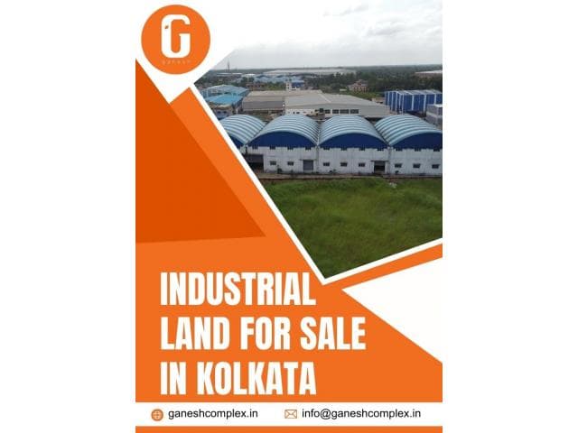 Best Industrial Land for Sale in Kolkata - Ganesh Complex