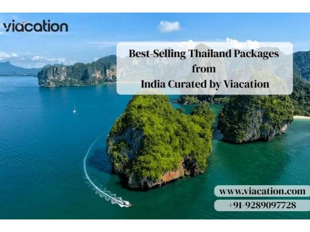 Best-Selling Thailand Packages from India Curated by Viacation