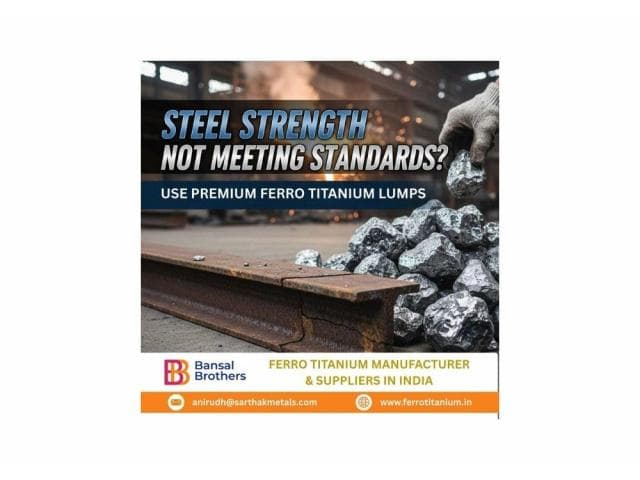 Steel Strength Not Meeting Standards? Use Premium Ferro Titanium Lumps