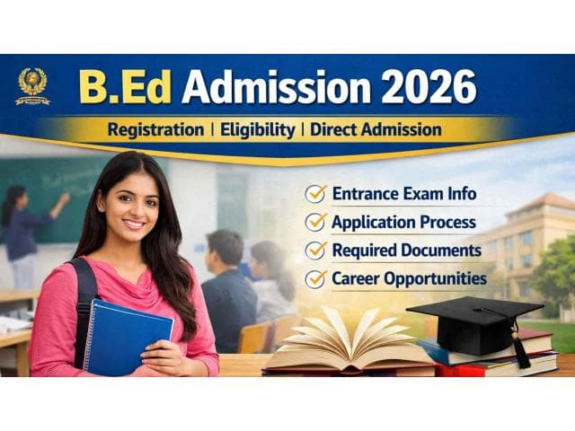 B.Ed Admission 2026 – Apply Now for a Teaching Career